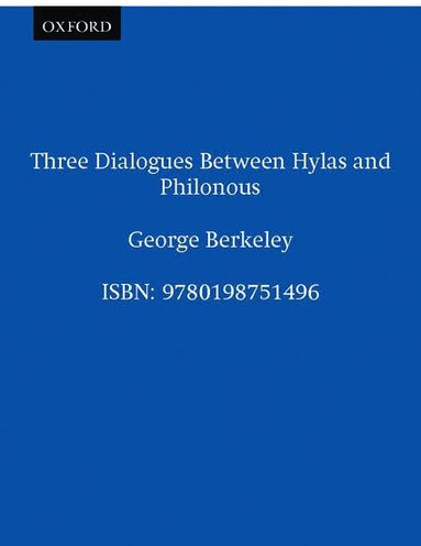 George Berkeley, Jonathan Dancy - Three Dialogues Between Hylas and Philonous, Häftad