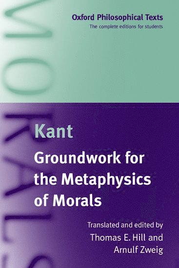 Immanuel Kant, Lloyd M. Hulit, Thomas E. Hill, Jr., University of North Carolina at Chapel Hill) Hill, Jr., Thomas E. (, Kenan Professor of Philosophy, Thomas E. Hill - Immanuel Kant, Häftad