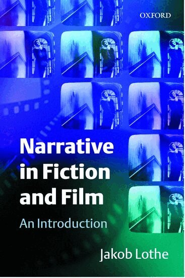 Jakob Lothe - Narrative in Fiction and Film, Häftad