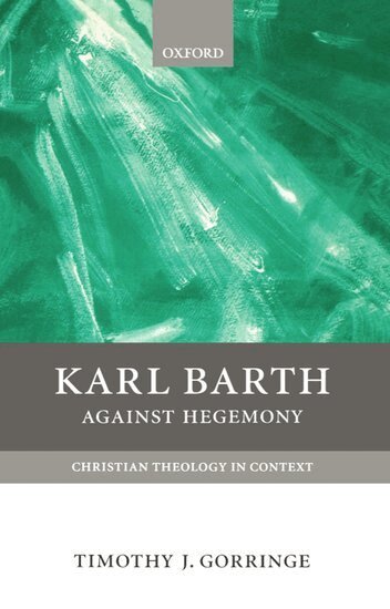Timothy J. Gorringe - Karl Barth, Häftad