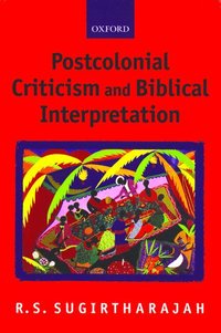 bokomslag Postcolonial Criticism and Biblical Interpretation