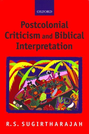 Postcolonial Criticism and Biblical Interpretation