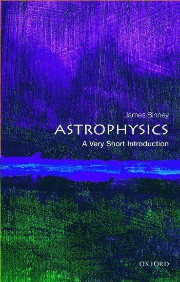 bokomslag Astrophysics: A Very Short Introduction
