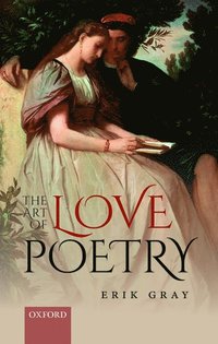 bokomslag The Art of Love Poetry