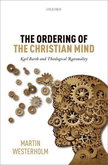 The Ordering of the Christian Mind 1