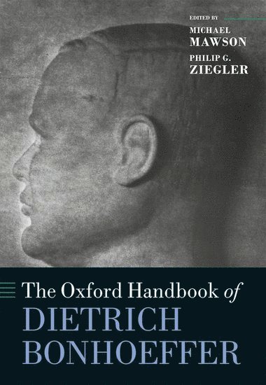 bokomslag The Oxford Handbook of Dietrich Bonhoeffer