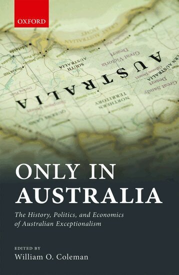 Coleman, William Coleman - Only in Australia, Inbunden