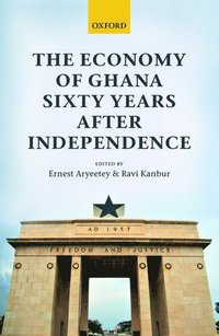 bokomslag The Economy of Ghana Sixty Years after Independence