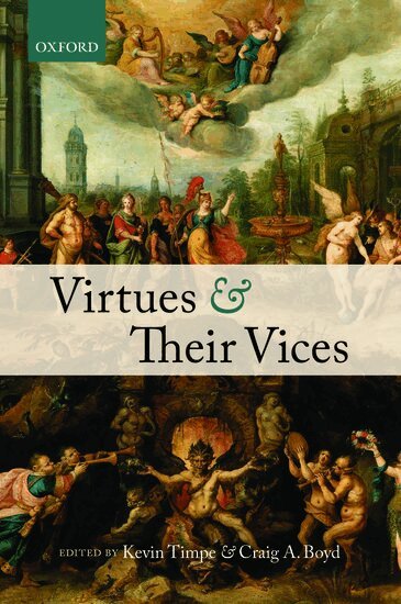 Kevin Timpe, Craig A. Boyd - Virtues and Their Vices, Häftad
