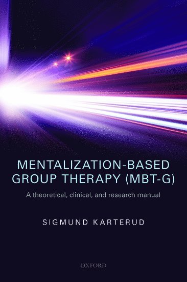 Mentalization-Based Group Therapy (MBT-G) 1