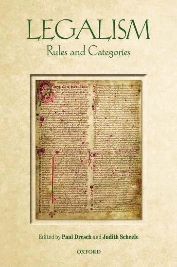 SCHEELE DRESCH, Paul Dresch, Judith Scheele - Legalism, Inbunden