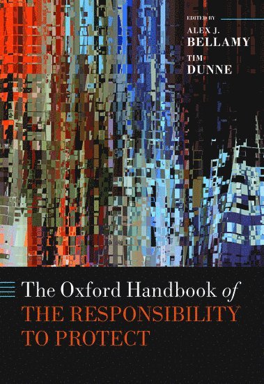 The Oxford Handbook of the Responsibility to Protect 1