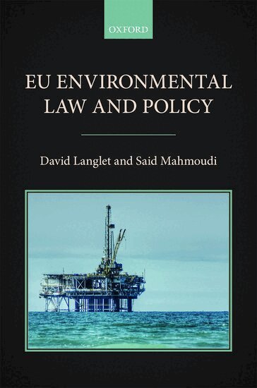 David Langlet, Said Mahmoudi - EU Environmental Law and Policy, Inbunden