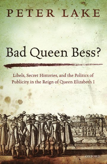 Bad Queen Bess? 1