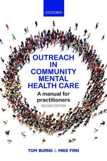 Tom Burns, Mike Firn - Outreach in Community Mental Health Care, Häftad