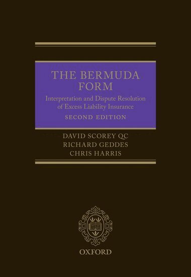 David Scorey QC, Richard Geddes, Chris Harris - The Bermuda Form, Inbunden