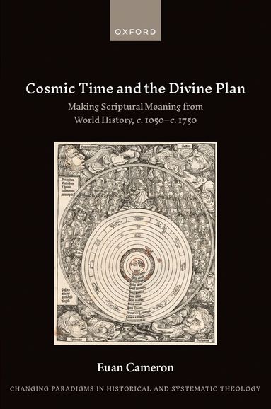 Euan Cameron - Cosmic Time and the Divine Plan, Inbunden