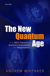 bokomslag The New Quantum Age