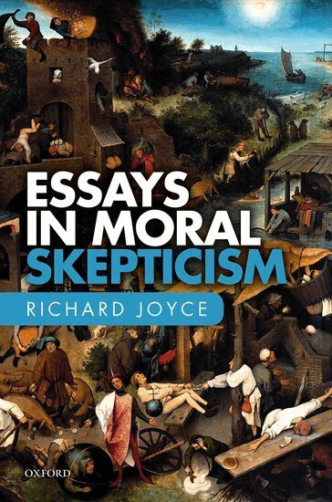 Richard Joyce - Essays in Moral Skepticism, Inbunden