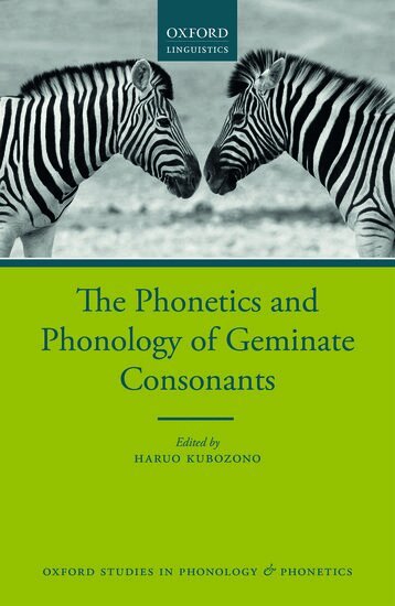 Haruo Kubozono - The Phonetics and Phonology of Geminate Consonants, Inbunden