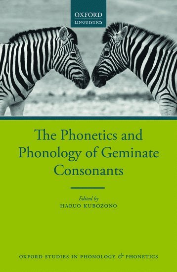The Phonetics and Phonology of Geminate Consonants