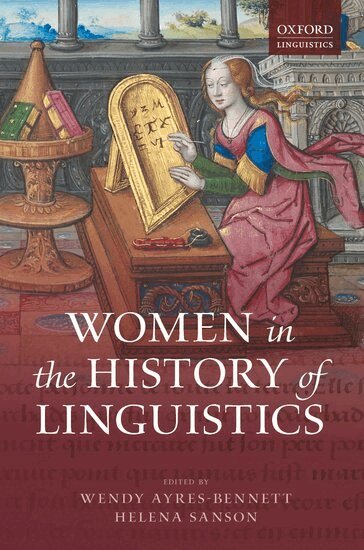 Sanson Ayres-Bennett, Wendy Ayres-Bennett, Helena Sanson - Women in the History of Linguistics, Inbunden