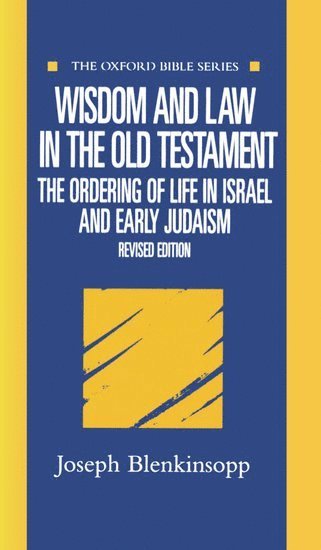 bokomslag Wisdom and Law in the Old Testament