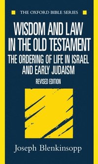 bokomslag Wisdom and Law in the Old Testament