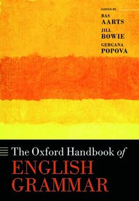 bokomslag The Oxford Handbook of English Grammar
