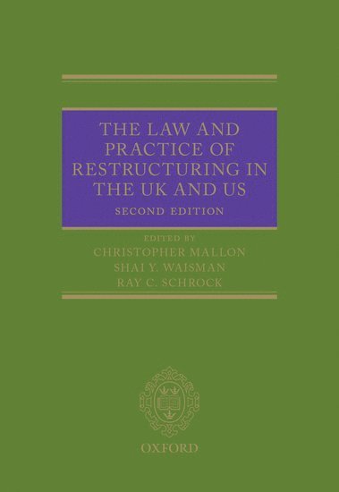 The Law and Practice of Restructuring in the UK and US 1