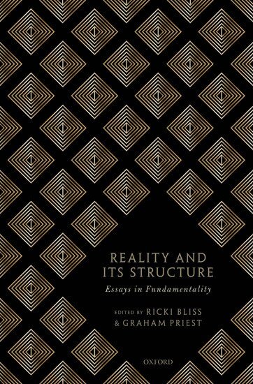 PRIEST BLISS, Ricki Bliss, Graham Priest - Reality and its Structure, Inbunden