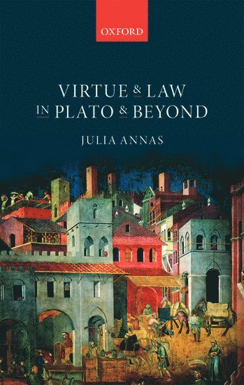 Virtue and Law in Plato and Beyond 1