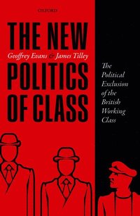bokomslag The New Politics of Class