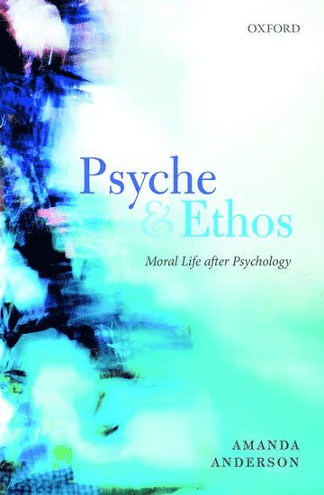 bokomslag Psyche and Ethos