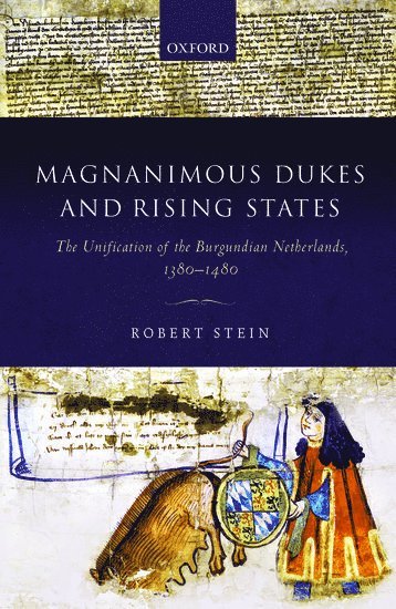 bokomslag Magnanimous Dukes and Rising States