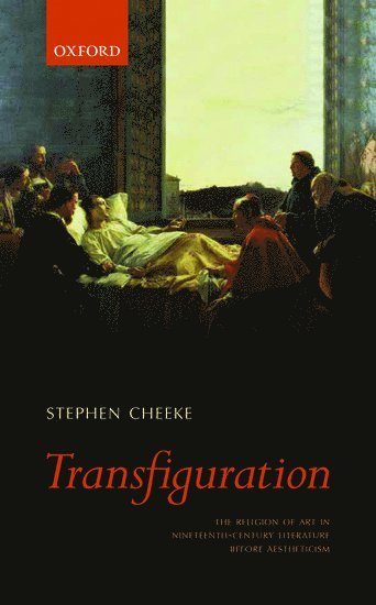 Stephen Cheeke, Stephen (University of Bristol) Cheeke, CHEEKE - Transfiguration, Inbunden
