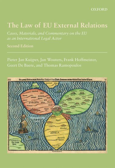 KUIJPER ET AL - LAW OF EU EXTERNAL RELATIONS 2E C, Inbunden