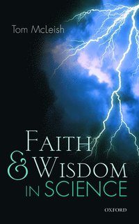 bokomslag Faith and Wisdom in Science