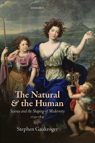 Stephen Gaukroger - The Natural and the Human, Inbunden