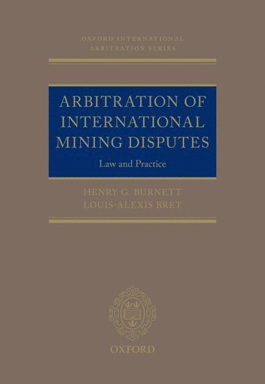 Arbitration of International Mining Disputes 1