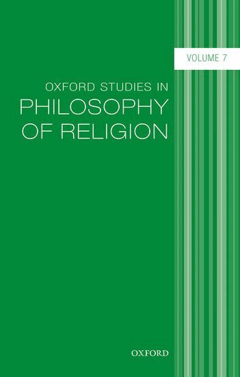 Jonathan Kvanvig, Jonathan Kvanvig - Oxford Studies in Philosophy of Religion, Volume 7, Häftad
