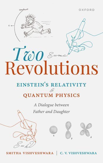 bokomslag Two Revolutions: Einstein's Relativity and Quantum Physics