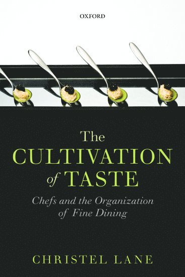The Cultivation of Taste 1