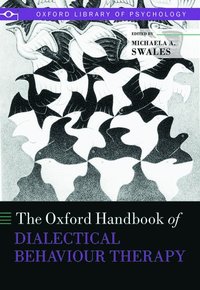 bokomslag The Oxford Handbook of Dialectical Behaviour Therapy