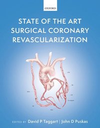 bokomslag State of the Art Surgical Coronary Revascularization