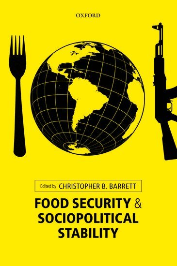 Christopher B. Barrett - Food Security and Sociopolitical Stability, Häftad