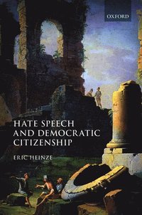 bokomslag Hate Speech and Democratic Citizenship