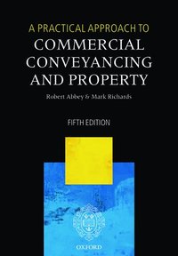 bokomslag A Practical Approach to Commercial Conveyancing and Property