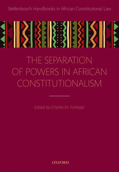 Fombad, Charles M. Fombad - Separation of Powers in African Constitutionalism, Inbunden