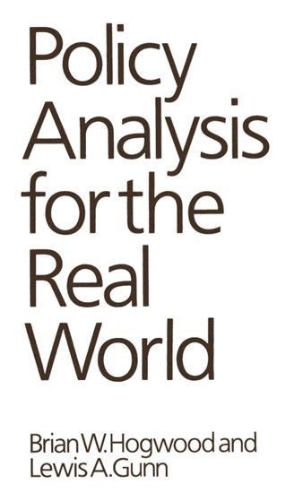 Policy Analysis for the Real World 1